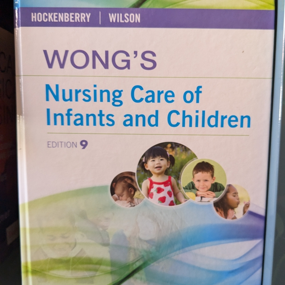 Wong's Nursing Care of Infants and Children hardback